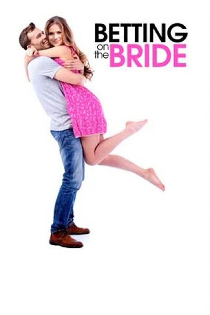 L'affiche du film Betting on the Bride