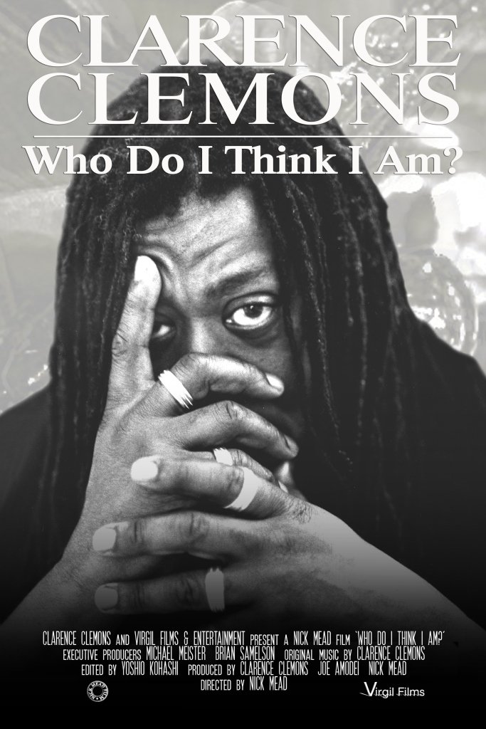 L'affiche du film Clarence Clemons: Who Do I Think I Am?