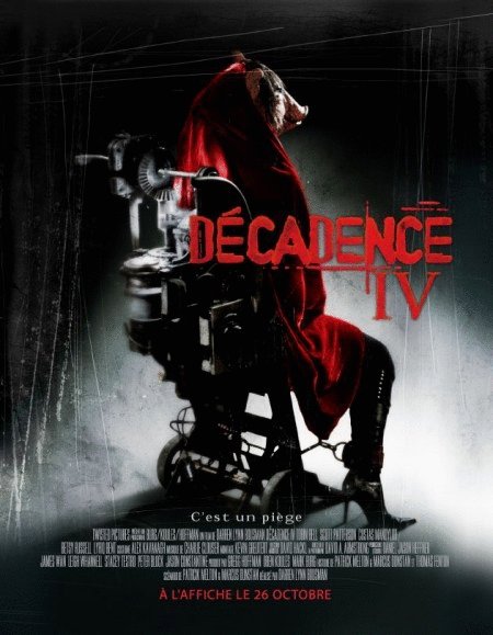 L'affiche du film Décadence IV
