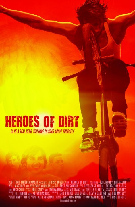 L'affiche du film Heroes of Dirt