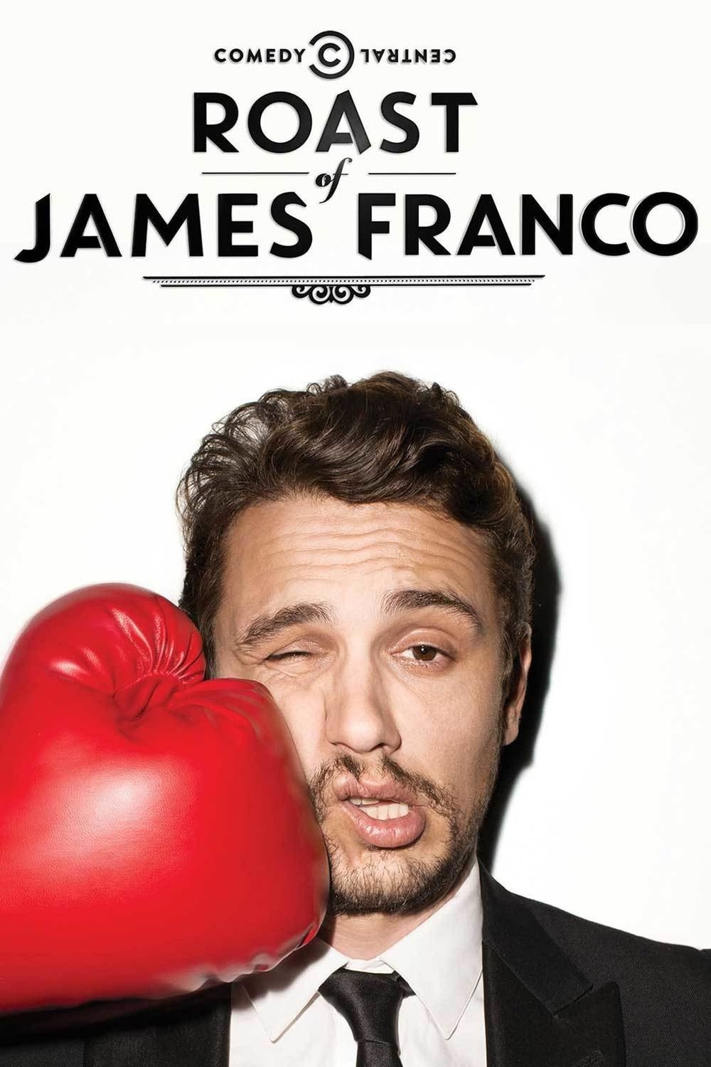 L'affiche du film Comedy Central Roast of James Franco