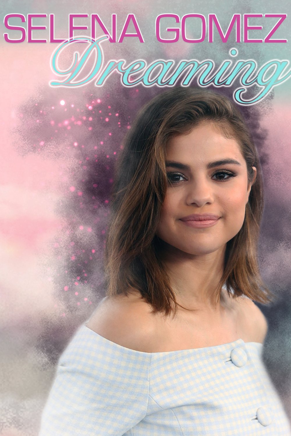 L'affiche du film Selena Gomez: Dreaming