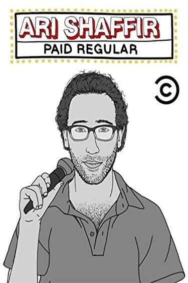 L'affiche du film Ari Shaffir: Paid Regular
