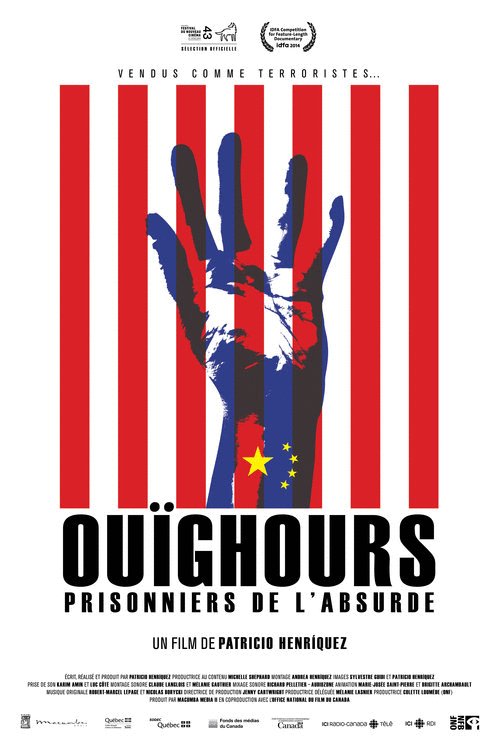 L'affiche du film Ouïghours, prisonniers de l'absurde