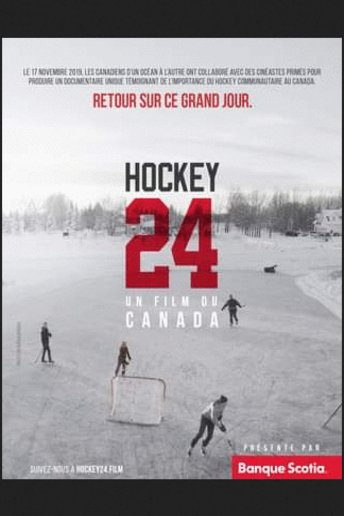L'affiche du film Hockey 24: un film du Canada