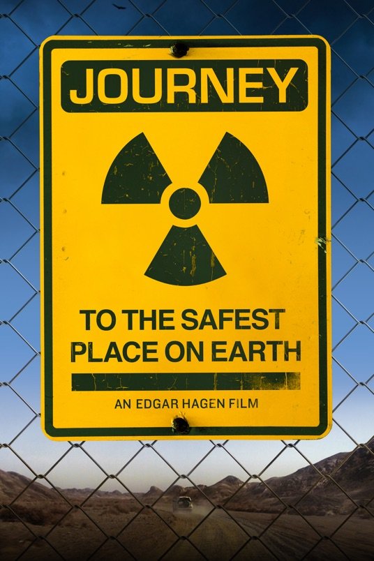 L'affiche du film Journey to the Safest Place on Earth