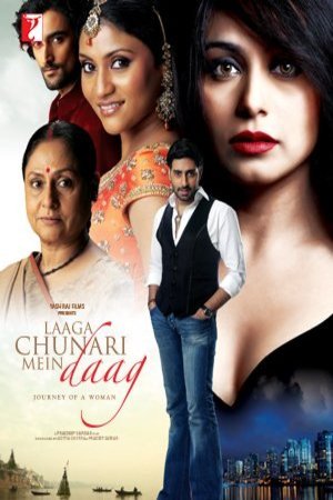 L'affiche originale du film Laaga Chunari Mein Daag: Journey of a Woman en Hindi