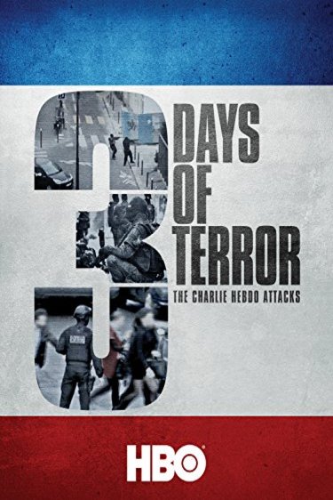 L'affiche du film Three Days of Terror: The Charlie Hebdo Attacks