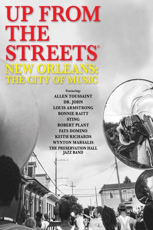 L'affiche du film Up from the Streets: New Orleans: The City of Music