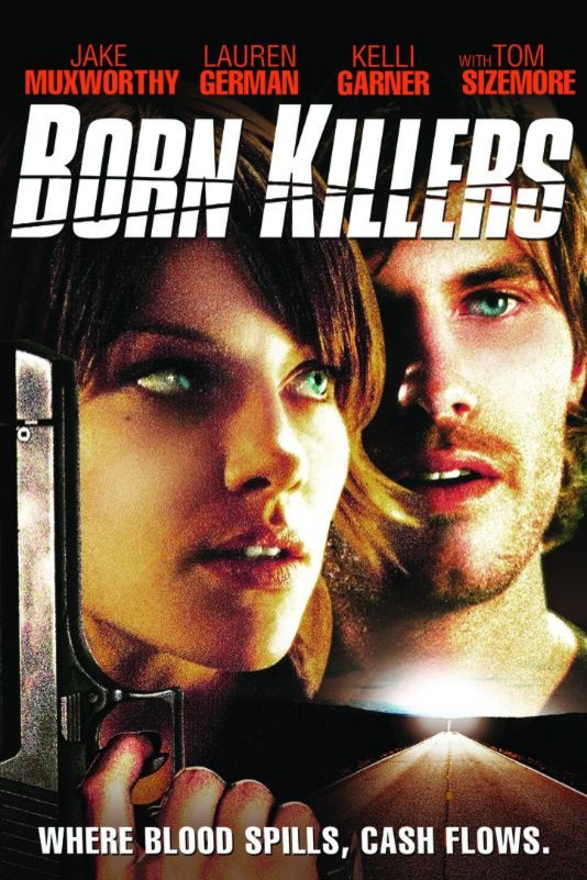 L'affiche du film Born Killers