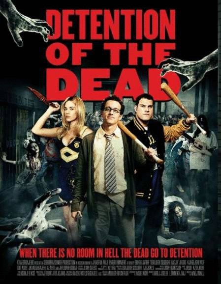 L'affiche du film Detention of the Dead