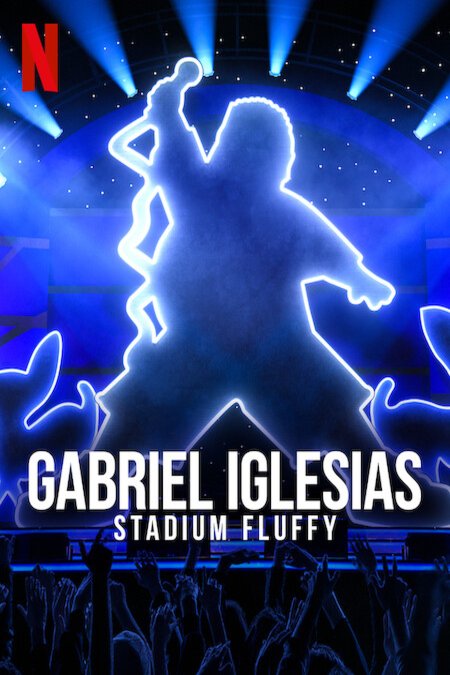 L'affiche du film Gabriel Iglesias: Stadium Fluffy Live from Los Angeles
