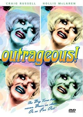 L'affiche du film Outrageous!