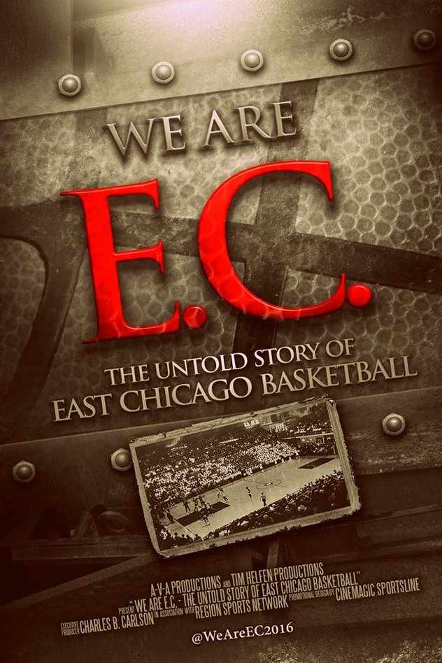 L'affiche du film We Are EC: The Untold Story of East Chicago Basketball
