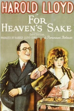 L'affiche du film For Heaven's Sake