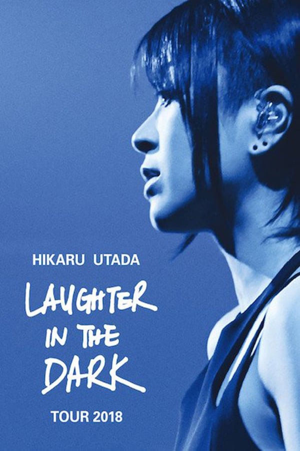 L'affiche du film Hikaru Utada: Laughter in the Dark Tour 2018