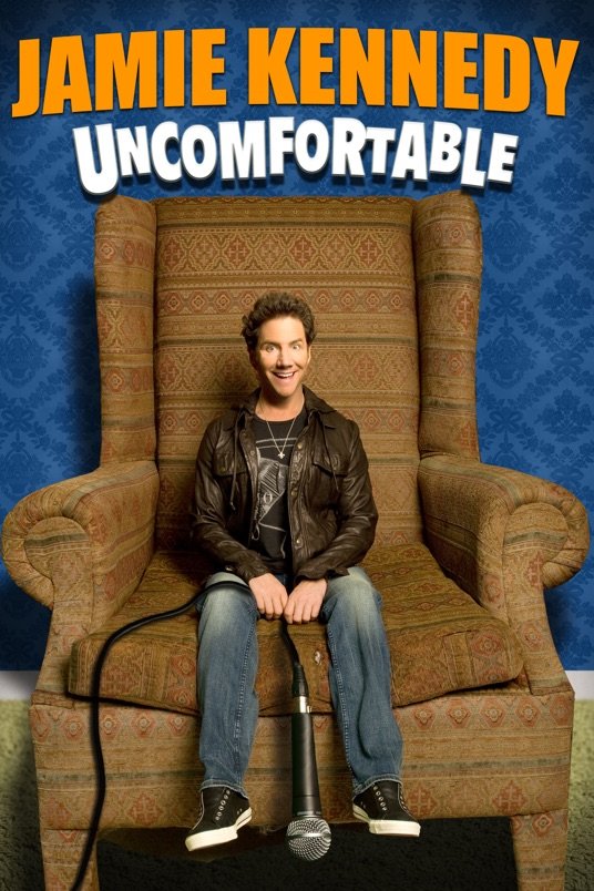 Poster of the movie Jamie Kennedy: Uncomfortable