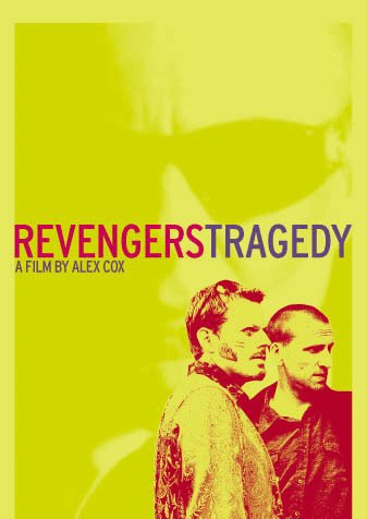 L'affiche du film Revengers Tragedy