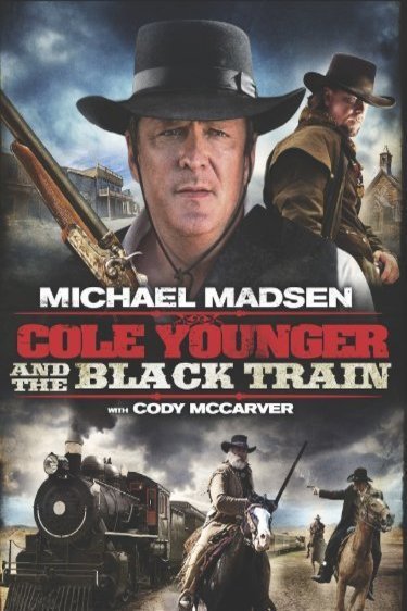 L'affiche du film Cole Younger & the Black Train