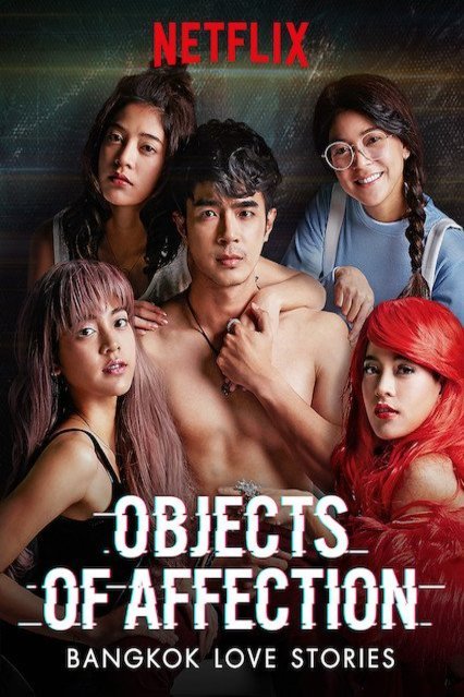 L'affiche originale du film Objects of Affection: Bangkok Love Stories en Thaïlandais