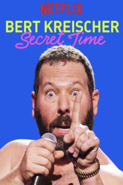 L'affiche du film Bert Kreischer: Secret Time