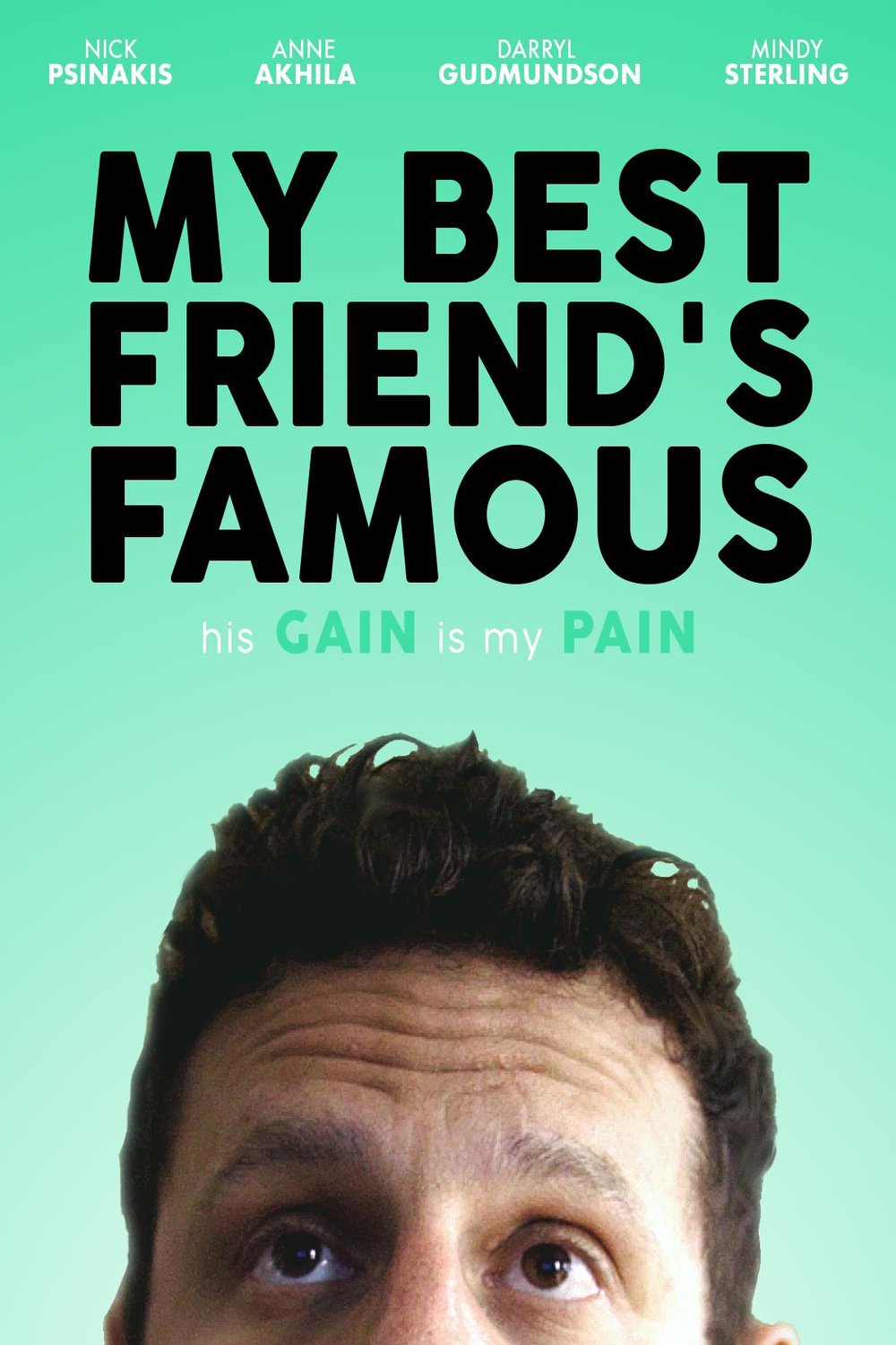 L'affiche du film My Best Friend's Famous
