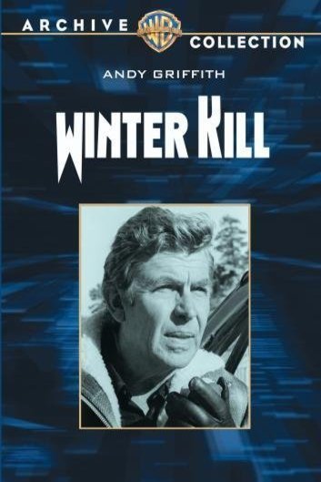 L'affiche du film Winter Kill