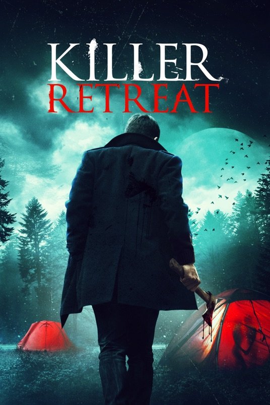 L'affiche du film Killer Retreat