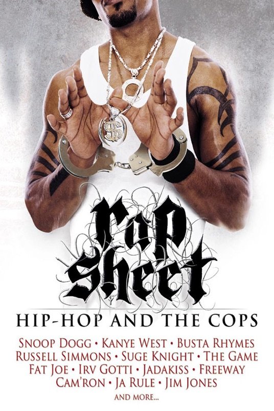 L'affiche du film Rap Sheet: Hip-Hop and the Cops