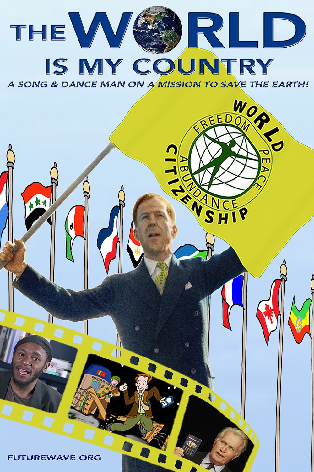 L'affiche du film The World is My Country