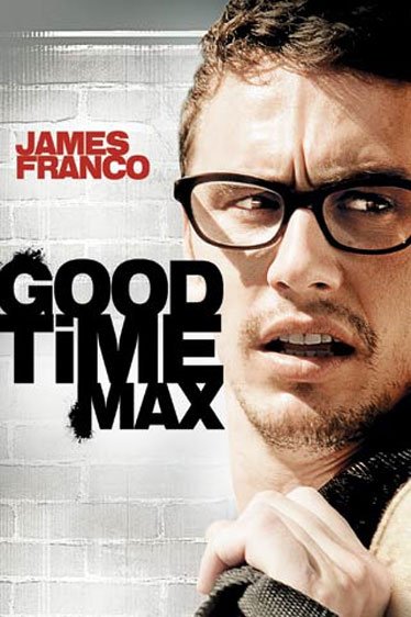 L'affiche du film Good Time Max