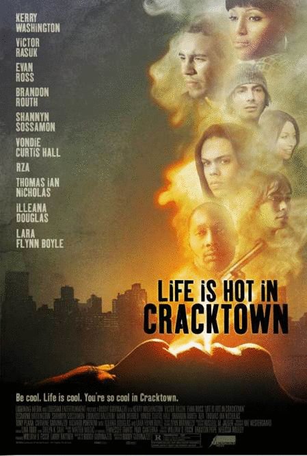 L'affiche du film Life Is Hot in Cracktown
