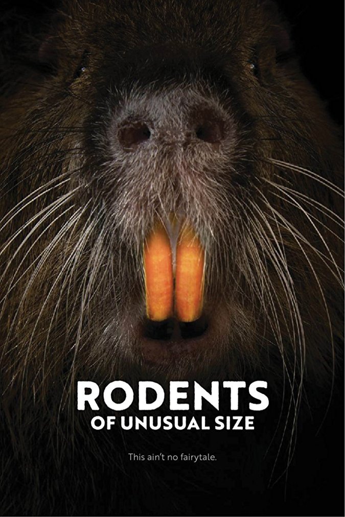 L'affiche du film Rodents of Unusual Size