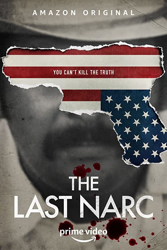 L'affiche du film The Last Narc