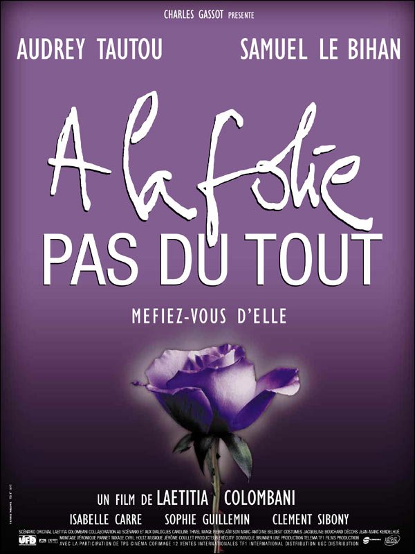Poster of the movie À la folie... pas du tout