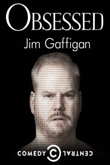 L'affiche du film Jim Gaffigan: Obsessed