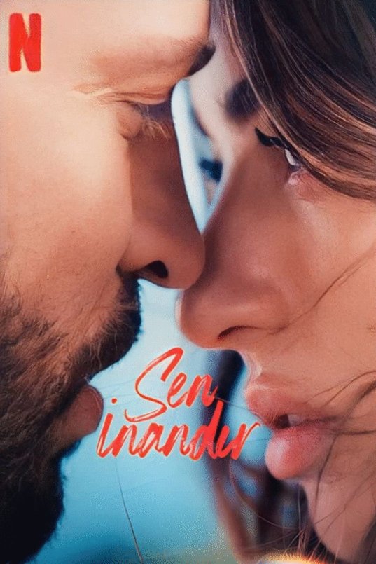 Turkish poster of the movie Sen Inandir
