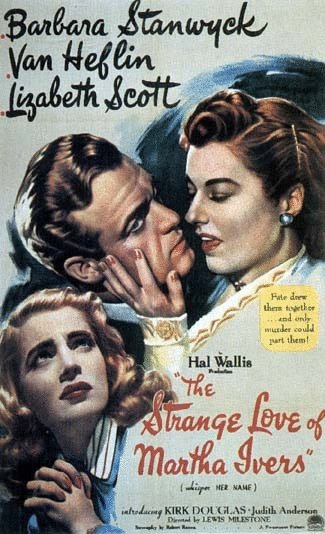 L'affiche du film The Strange Love of Martha Ivers