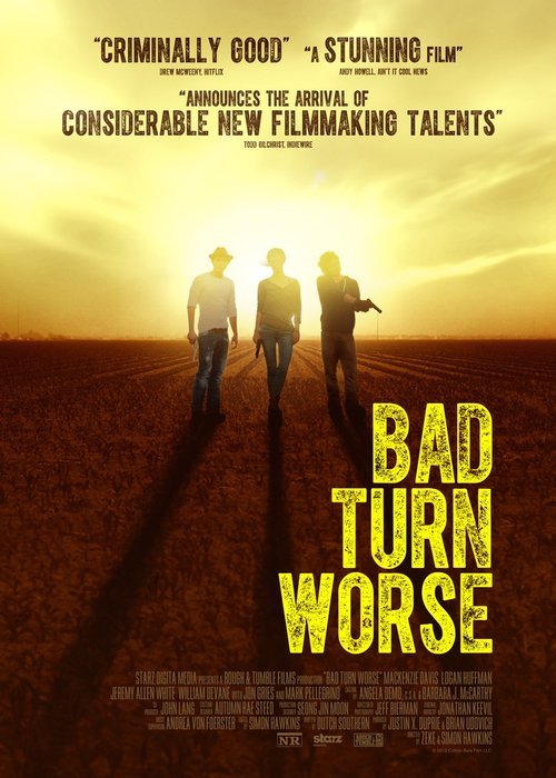 L'affiche du film Bad Turn Worse