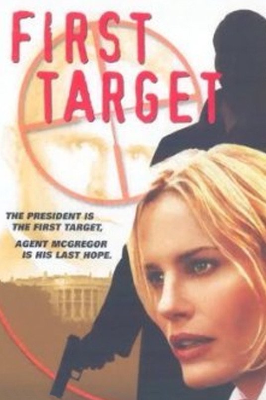 L'affiche du film First Target