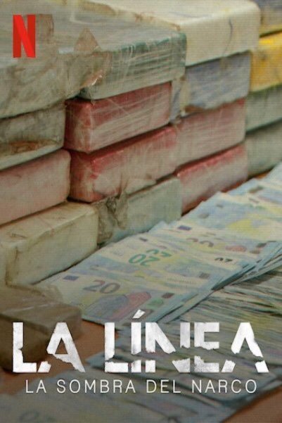 L'affiche originale du film La Línea: La Sombra del Narco en espagnol