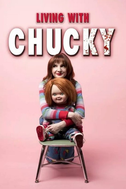 L'affiche du film Living with Chucky