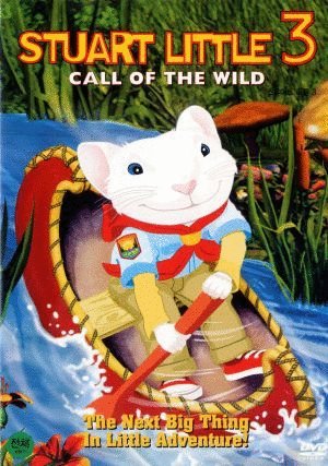 L'affiche du film Stuart Little 3: Call of the Wild