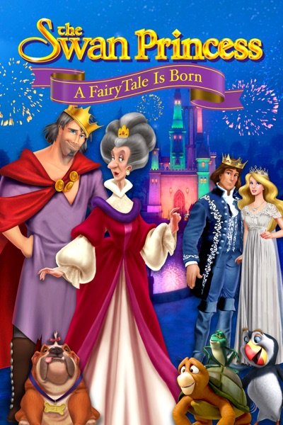L'affiche du film The Swan Princess: A Fairytale Is Born