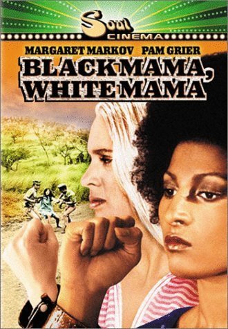 L'affiche du film Black Mama, White Mama