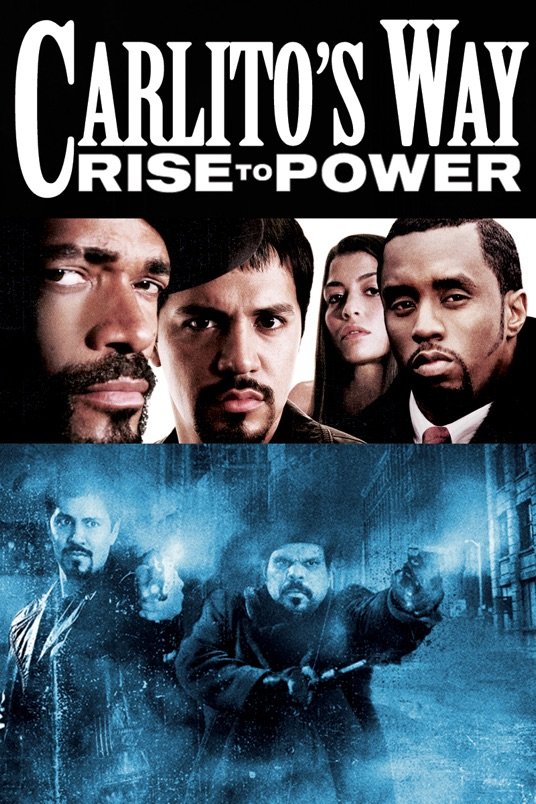 L'affiche du film Carlito's Way: Rise to Power