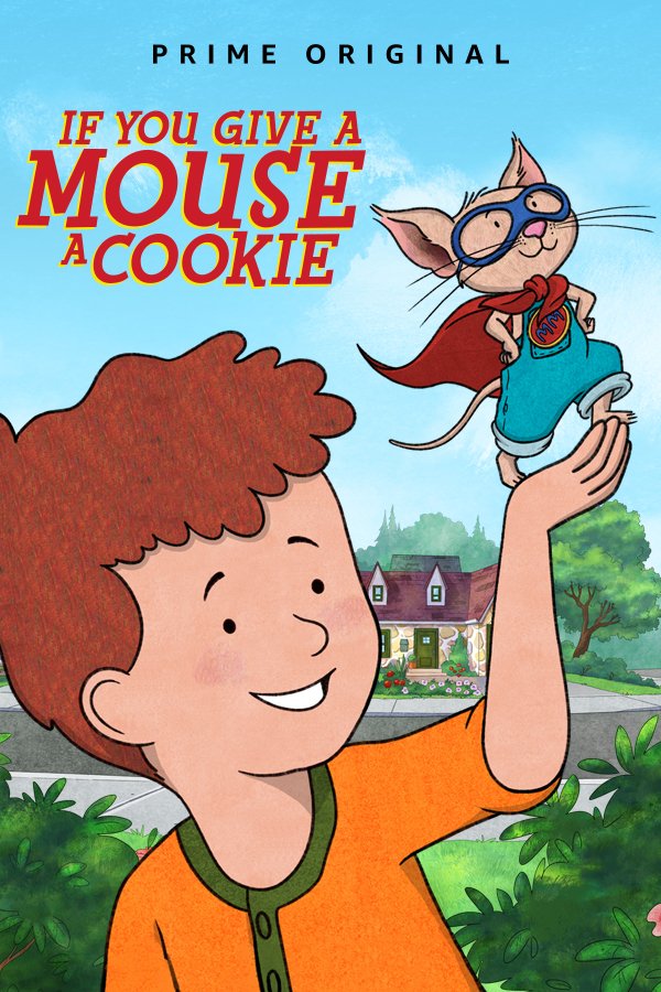 L'affiche du film If You Give a Mouse a Cookie