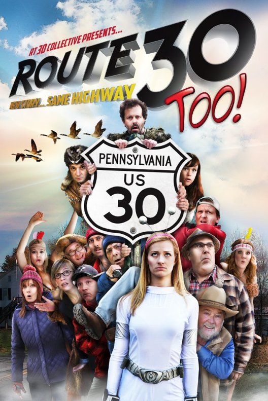 L'affiche du film Route 30, Too!