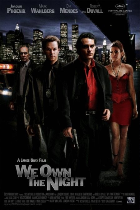 L'affiche du film We Own the Night