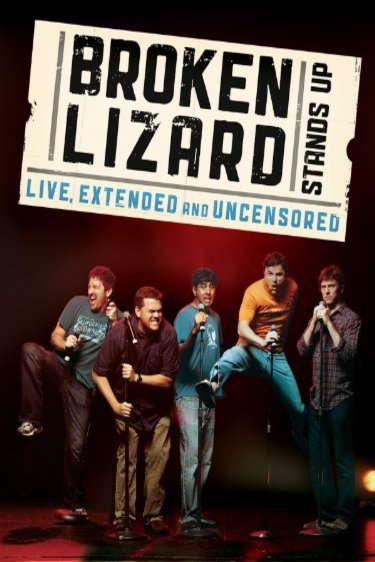 L'affiche du film Broken Lizard Stands Up